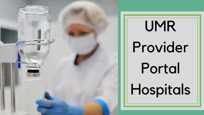 UMR-Provider-Portal-Hospital.